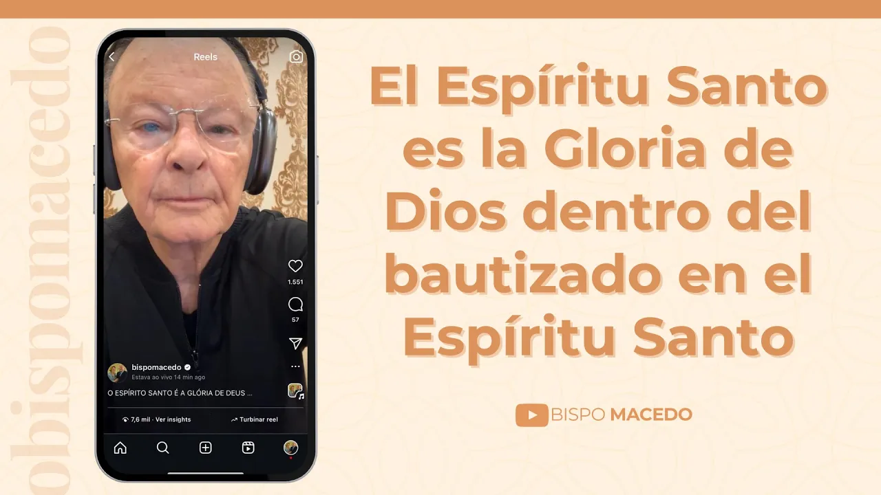 El Espíritu Santo es la Gloria de Dios dentro del bautizado en el Espíritu Santo