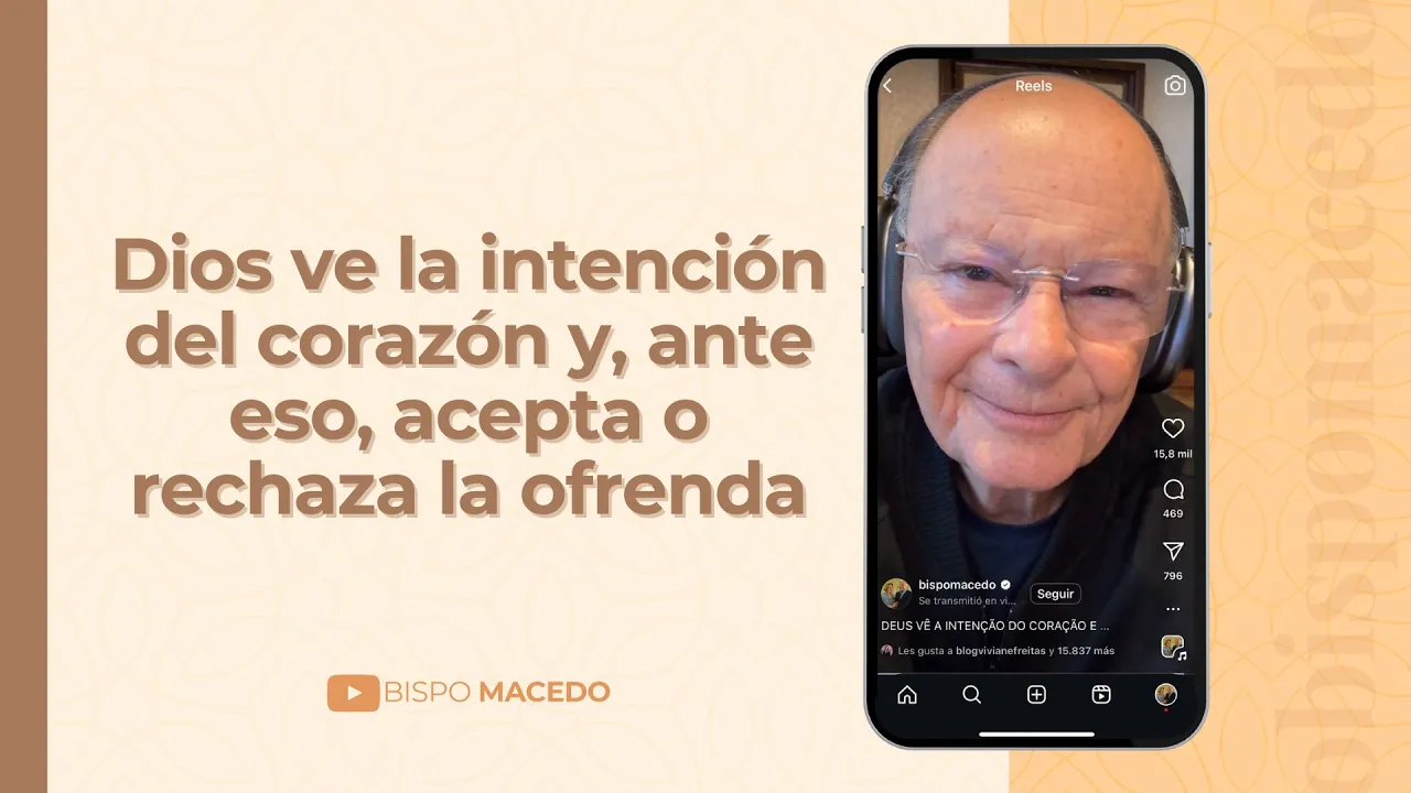 Dios ve la intención del corazón y, ante eso, acepta o rechaza la ofrenda