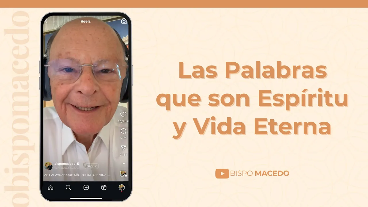 Las Palabras que son Espíritu y Vida Eterna