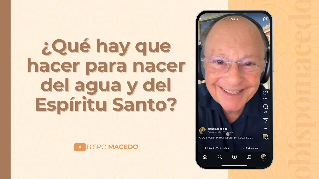 ¿Qué hay que hacer para nacer del agua y del Espíritu Santo?