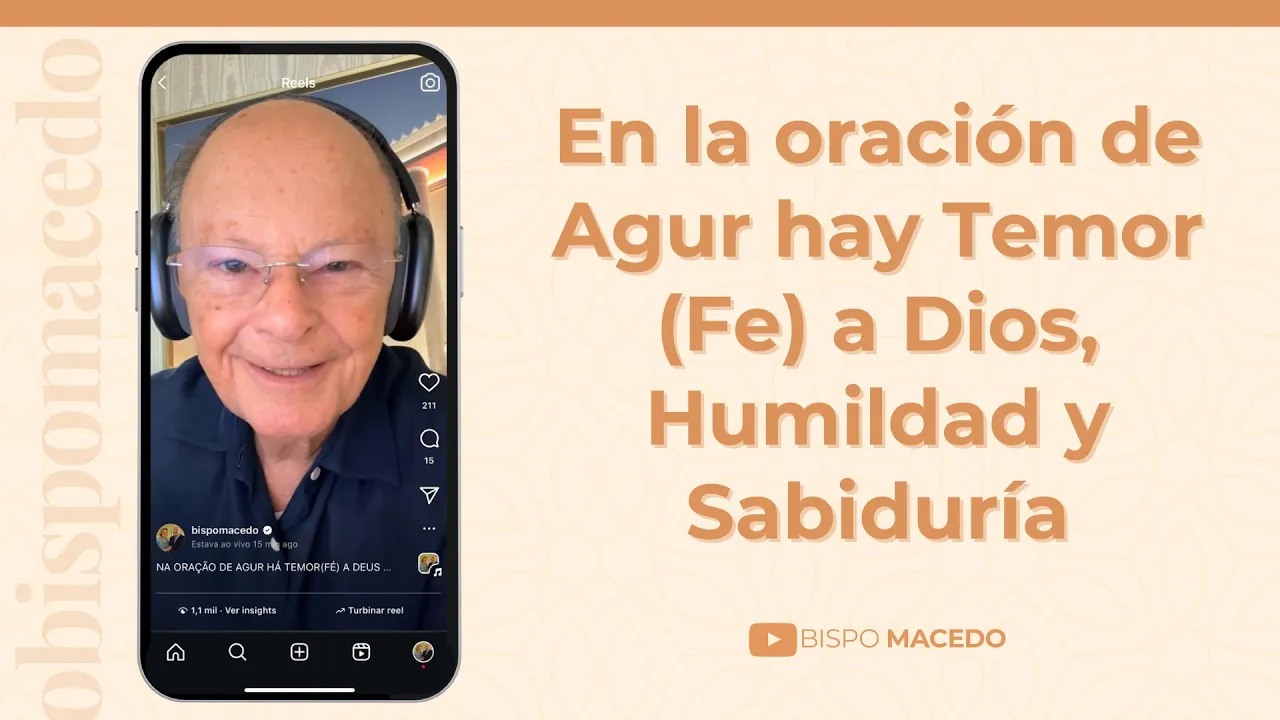 En la oración de Agur hay Temor (Fe) a Dios, Humildad y Sabiduría