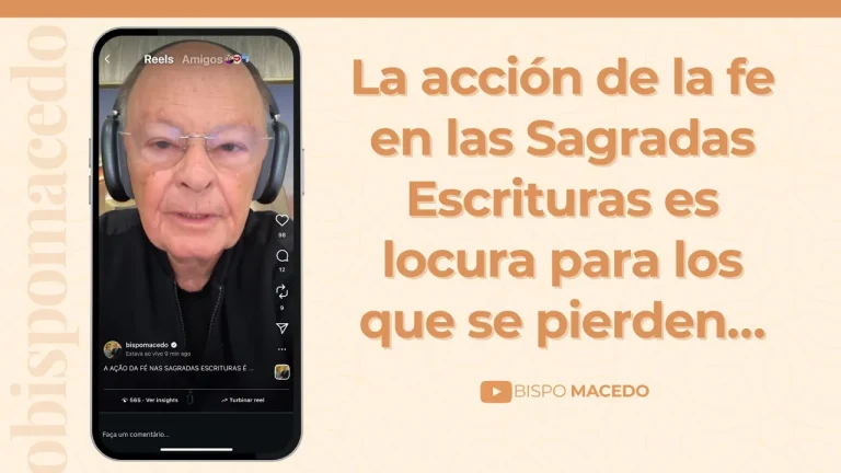 La acción de la fe en las Sagradas Escrituras es locura para los que se pierden…