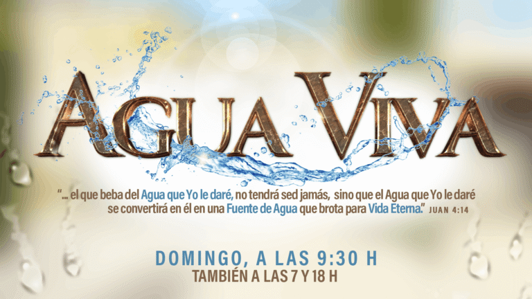 Agua Viva: la única Fuente capaz de saciar la sed de tu alma