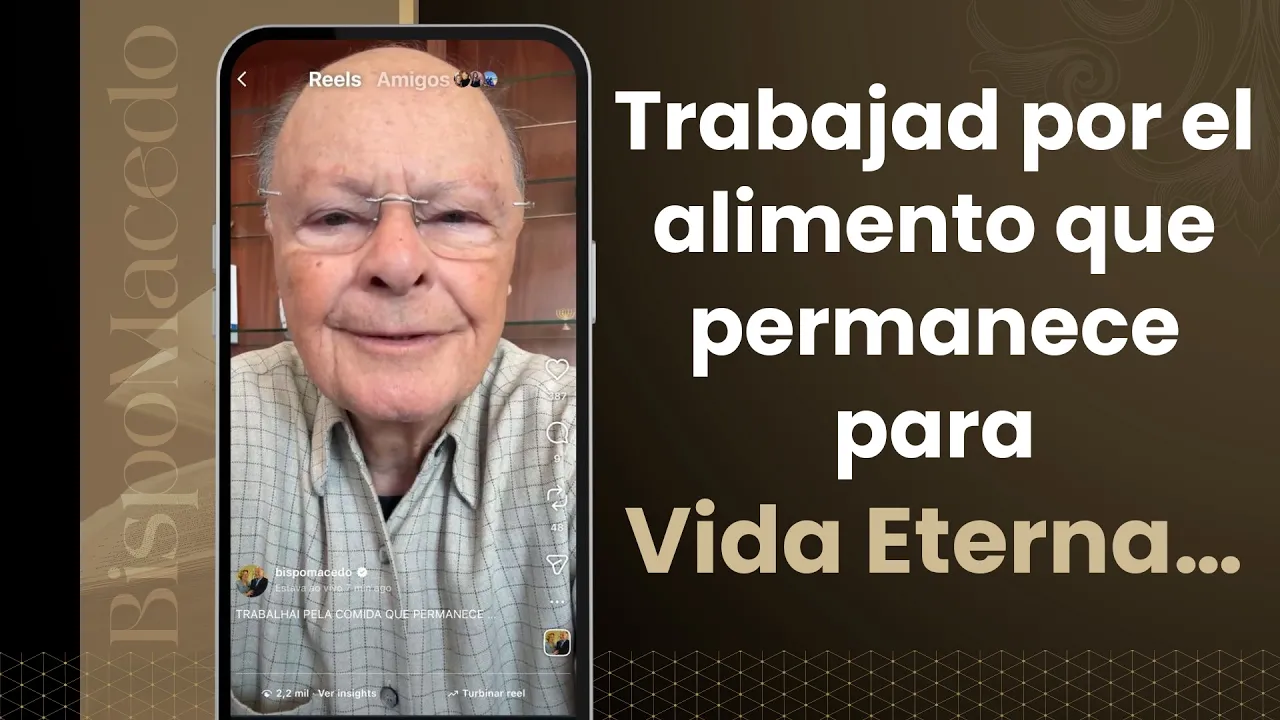 Trabajad por el alimento que permanece para Vida Eterna…