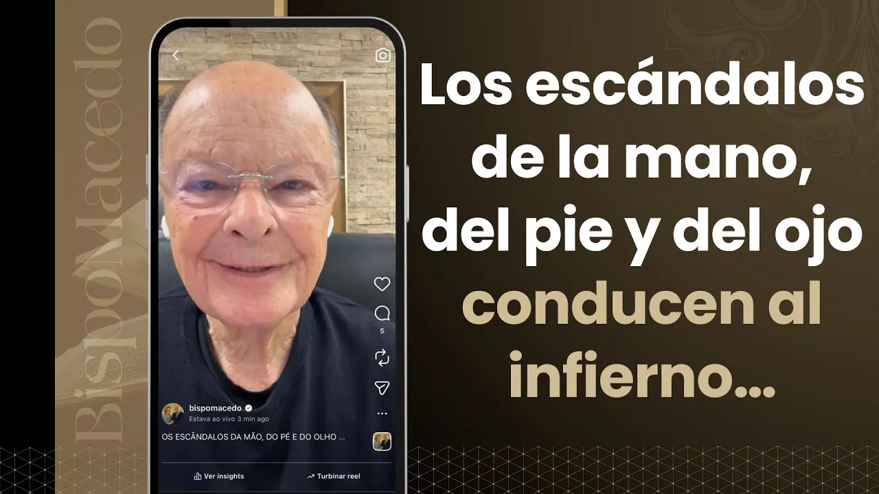 Los escándalos de la mano, del pie y del ojo conducen al infierno…